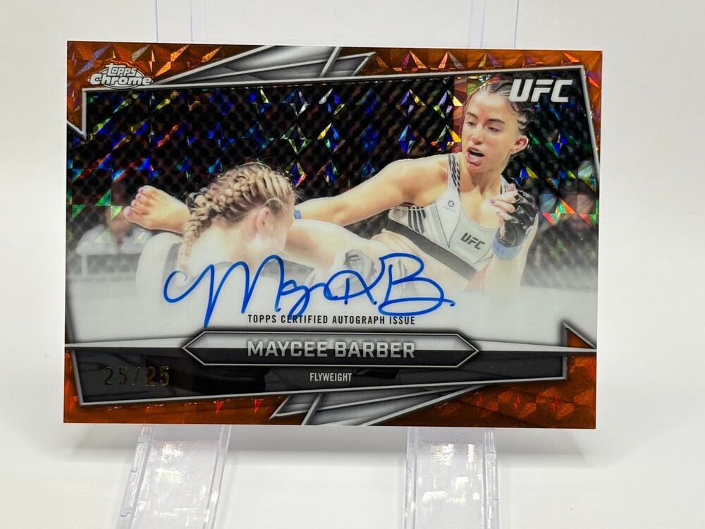 2026 Topps Chrome UFC Maycee Barber Orange Geometric Refractor Auto 25/25 SP